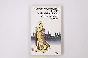 BRIEFE IN DIE CHINESISCHE VERGANGENHEIT. Roman