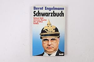 Bild des Verkufers fr SCHWARZBUCH. Helmut Kohl - eiserner Kanzler des grossen Geldes zum Verkauf von Butterfly Books GmbH & Co. KG