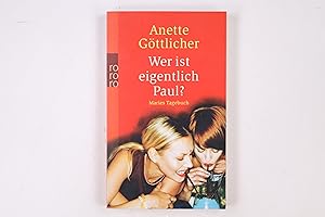 Bild des Verkufers fr WER IST EIGENTLICH PAUL?. Maries Tagebuch zum Verkauf von Butterfly Books GmbH & Co. KG