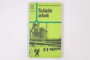 Bild des Verkufers fr SCHICHTARBEIT. Schicht- u. Nachtarbeiter-Report zum Verkauf von Butterfly Books GmbH & Co. KG