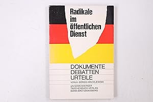 Bild des Verkufers fr RADIKALE IM FFENTLICHEN DIENST. Dokumente, Debatten, Urteile zum Verkauf von Butterfly Books GmbH & Co. KG