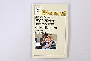 Bild des Verkufers fr FINGERSPIELE UND ANDERE KINKERLITZCHEN. Spiel-Lust mit kleinen Kindern zum Verkauf von Butterfly Books GmbH & Co. KG