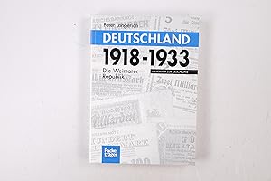 Bild des Verkufers fr DEUTSCHLAND 1918 - 1933. DIE WEIMARER REPUBLIK. HANDBUCH ZUR GESCHICHTE. zum Verkauf von Butterfly Books GmbH & Co. KG