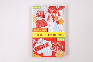 Bild des Verkufers fr NIETEN IN BOXERSHORTS. Roman zum Verkauf von Butterfly Books GmbH & Co. KG