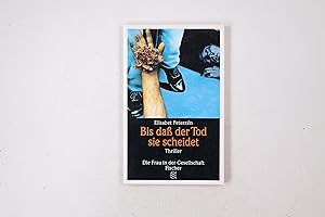 Seller image for BIS DASS DER TOD SIE SCHEIDET. Thriller for sale by Butterfly Books GmbH & Co. KG