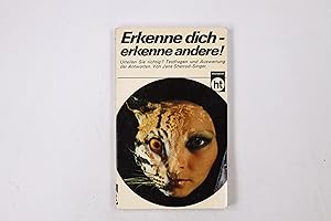 Bild des Verkufers fr ERKENNE DICH, ERKENNE ANDERE. zum Verkauf von Butterfly Books GmbH & Co. KG