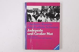 Seller image for JADEPERLE UND GROSSER MUT. Chinesinnen zwischen gestern u. morgen for sale by Butterfly Books GmbH & Co. KG