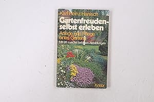 Bild des Verkufers fr GARTENFREUDEN, SELBST ERLEBEN. Anlage u. Pflege e. Gartens zum Verkauf von Butterfly Books GmbH & Co. KG