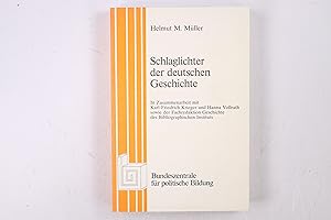 Bild des Verkufers fr SCHLAGLICHTER DER DEUTSCHEN GESCHICHTE. zum Verkauf von Butterfly Books GmbH & Co. KG