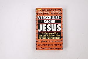 Seller image for VERSCHLUSSSACHE JESUS. die Qumranrollen und die Wahrheit ber das frhe Christentum for sale by Butterfly Books GmbH & Co. KG