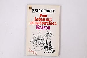 Seller image for VOM LEBEN MIT SELBSTBEWUSSTEN KATZEN. for sale by Butterfly Books GmbH & Co. KG
