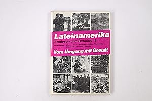 Seller image for LATEINAMERIKA ANALYSEN UND BERICHTE. Lateinamerika Vom Umgang mit Gewalt for sale by Butterfly Books GmbH & Co. KG