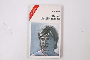 Bild des Verkufers fr RETTET DIE ZRTLICHKEIT. zum Verkauf von Butterfly Books GmbH & Co. KG