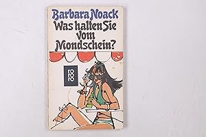 Bild des Verkufers fr WAS HALTEN SIE VOM MONDSCHEIN?. Eine Kampener Feriengeschichte zum Verkauf von Butterfly Books GmbH & Co. KG