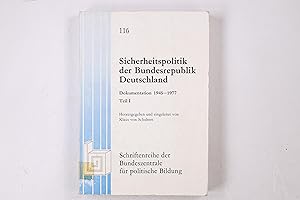 Bild des Verkufers fr SICHERHEITSPOLITIK DER BUNDESREPUBLIK DEUTSCHLAND. DOKUMENTATION 1945-1977 zum Verkauf von Butterfly Books GmbH & Co. KG