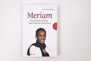 MERIAM. mit der Kraft der Liebe gegen religiösen Fanatismus