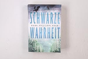 Bild des Verkufers fr SCHWARZE WAHRHEIT. Roman zum Verkauf von Butterfly Books GmbH & Co. KG