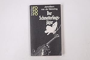 Bild des Verkufers fr DER SCHMETTERLINGSJGER. zum Verkauf von Butterfly Books GmbH & Co. KG