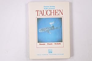 Bild des Verkufers fr TAUCHEN. Theorie, Praxis, Technik zum Verkauf von Butterfly Books GmbH & Co. KG