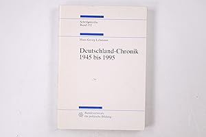 Seller image for DEUTSCHLAND-CHRONIK 1945 - 1995. for sale by Butterfly Books GmbH & Co. KG