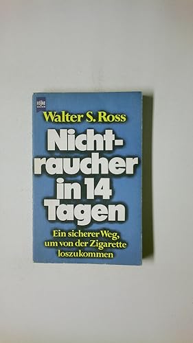 Bild des Verkufers fr NICHT-RAUCHER IN 14 TAGEN. zum Verkauf von Butterfly Books GmbH & Co. KG