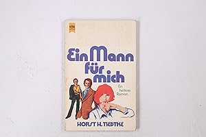 Imagen del vendedor de EIN MANN FR MICH. heiterer Roman a la venta por Butterfly Books GmbH & Co. KG