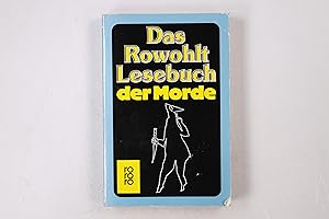 Bild des Verkufers fr DAS ROWOHLT-LESEBUCH DER MORDE. zum Verkauf von Butterfly Books GmbH & Co. KG
