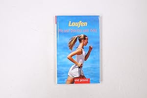 Seller image for LAUFEN - FIT AUF SCHRITT UND TRITT TOPFIT UND GESUND. for sale by Butterfly Books GmbH & Co. KG