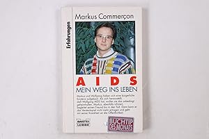Immagine del venditore per AIDS. mein Weg ins Leben venduto da Butterfly Books GmbH & Co. KG