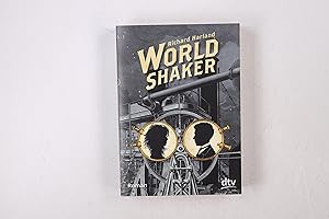 Seller image for WORLDSHAKER. Roman for sale by Butterfly Books GmbH & Co. KG