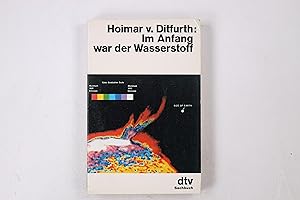 Bild des Verkufers fr IM ANFANG WAR DER WASSERSTOFF. zum Verkauf von Butterfly Books GmbH & Co. KG