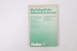 Imagen del vendedor de DIE ZUKUNFT DER INDUSTRIE IN EUROPA. a la venta por Butterfly Books GmbH & Co. KG