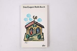 Bild des Verkäufers für DAS EUGEN-ROTH-BUCH. zum Verkauf von Butterfly Books GmbH & Co. KG