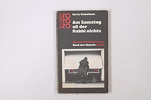 Seller image for AM SAMSTAG ASS DER RABBI NICHTS. for sale by Butterfly Books GmbH & Co. KG