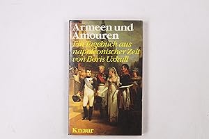 Bild des Verkufers fr ARMEEN UND AMOUREN. e. Tagebuch aus napoleon. Zeit zum Verkauf von Butterfly Books GmbH & Co. KG