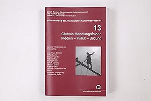 Seller image for GLOBALE HANDLUNGSFELDER. Medien - Politik - Bildung for sale by Butterfly Books GmbH & Co. KG