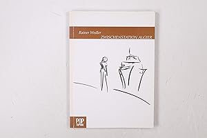 Seller image for ZWISCHENSTATION ALGIER. Roman for sale by Butterfly Books GmbH & Co. KG