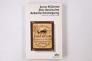 Bild des Verkufers fr DIE DEUTSCHE ARBEITERBEWEGUNG. Geschichte, Ziele, Wirkungen zum Verkauf von Butterfly Books GmbH & Co. KG