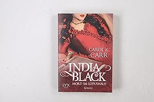 Bild des Verkufers fr INDIA BLACK. Mord im Lotushaus ; Roman zum Verkauf von Butterfly Books GmbH & Co. KG