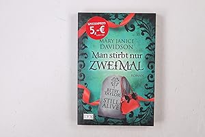 Bild des Verkufers fr MAN STIRBT NUR ZWEIMAL. zum Verkauf von Butterfly Books GmbH & Co. KG