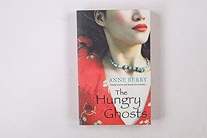 Seller image for THE HUNGRY GHOSTS. for sale by Butterfly Books GmbH & Co. KG