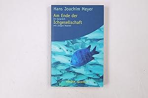 Immagine del venditore per AM ENDE DER ICHGESELLSCHAFT. im Gesprch mit Jrgen Hoeren venduto da Butterfly Books GmbH & Co. KG