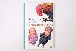 Imagen del vendedor de GROSSVATERS HHNE. Geschichten aus einem anderen Land a la venta por Butterfly Books GmbH & Co. KG