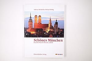 Seller image for SCHNES MNCHEN. = Beautiful Munich for sale by Butterfly Books GmbH & Co. KG