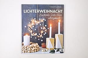 LICHTERWEIHNACHT. leuchtende Deko-Ideen selbstgemacht