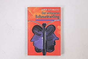 Bild des Verkufers fr DER SCHWARZE SCHMETTERLING. zum Verkauf von Butterfly Books GmbH & Co. KG