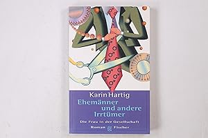 Bild des Verkufers fr EHEMNNER UND ANDERE IRRTMER. Roman zum Verkauf von Butterfly Books GmbH & Co. KG