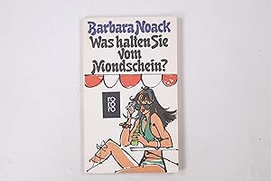 Bild des Verkufers fr WAS HALTEN SIE VOM MONDSCHEIN?. Eine Kampener Feriengeschichte zum Verkauf von Butterfly Books GmbH & Co. KG