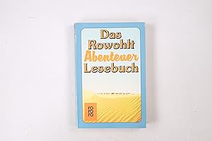Bild des Verkufers fr DAS ROWOHLT-ABENTEUER-LESEBUCH. zum Verkauf von Butterfly Books GmbH & Co. KG