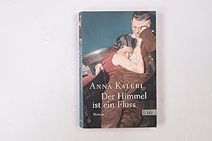 Bild des Verkufers fr DER HIMMEL IST EIN FLUSS. Roman zum Verkauf von Butterfly Books GmbH & Co. KG